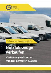 Praxisbericht Nutzfahrzeuge verkaufen mit dem perfekten Ausbau